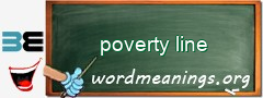 WordMeaning blackboard for poverty line
